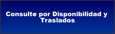 Consulte por disponiblidad y traslados